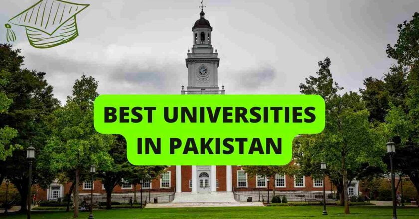 The Best Universities In Pakistan