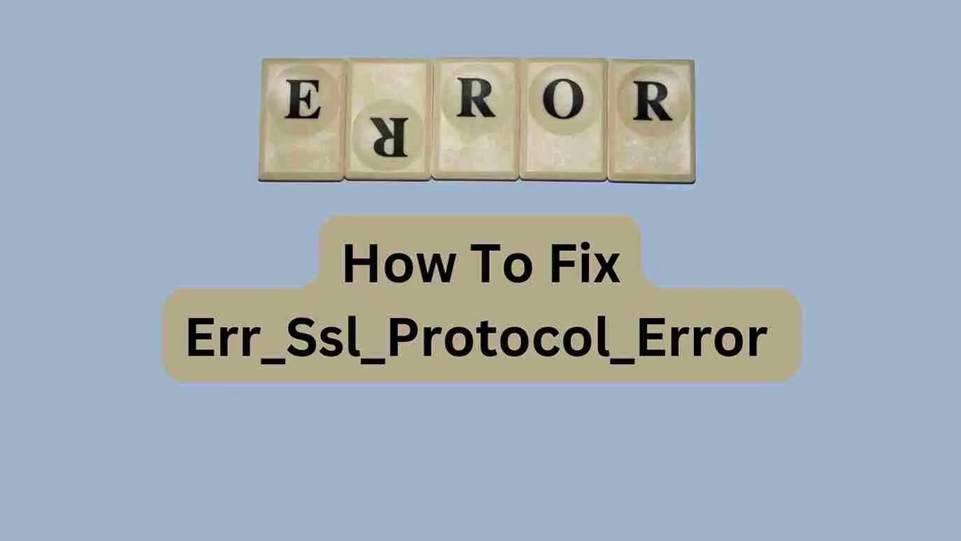 Err_Ssl_Protocol_Error