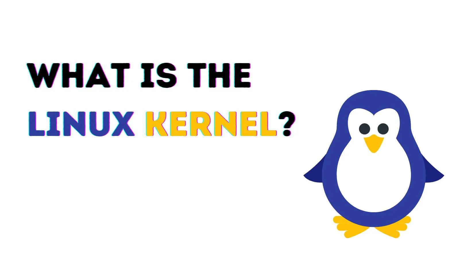 Linux Kernel: Types, Advantages, And How To Check Your Version
