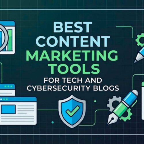 13 Best Content Marketing Tools for Tech and Cybersecurity Blogs in 2026
