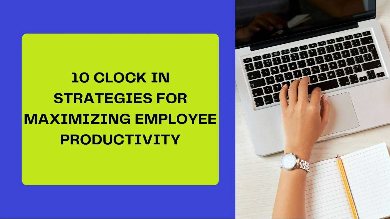 Clock In Strategies