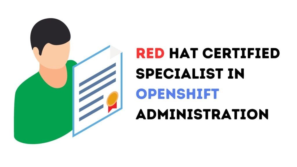 OpenShift Administration: Become a Red Hat Certified PRO
