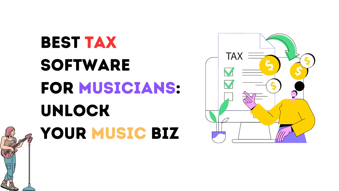 Best Tax Software for Musicians