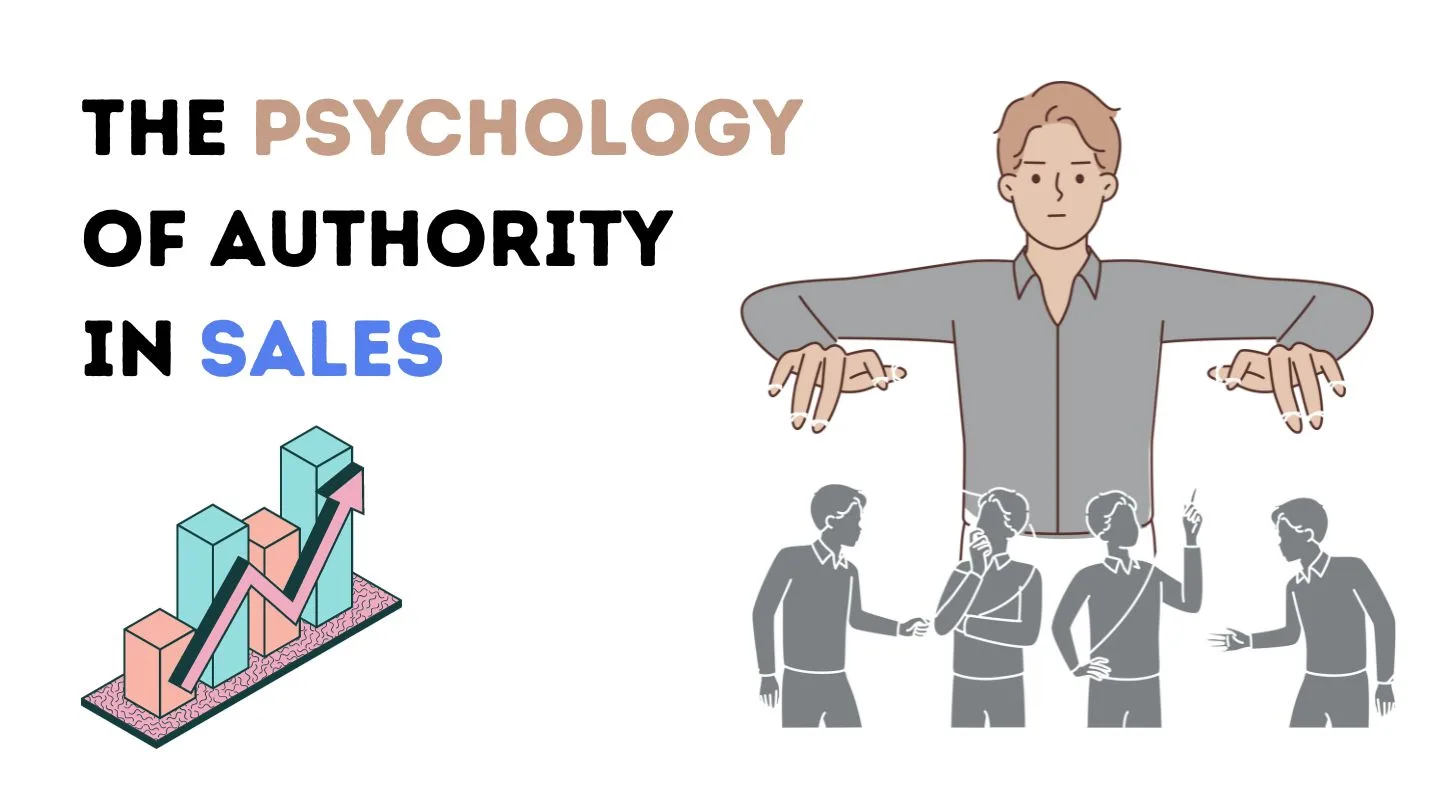 Psychology Of Authority In Sales