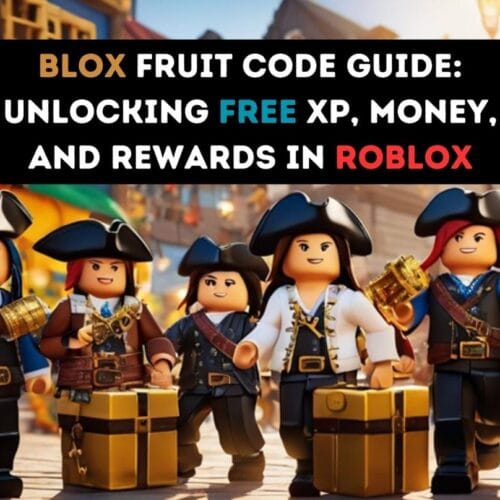 Blox Fruit Code Guide: Unlocking Free XP, Money, and Rewards in Roblox