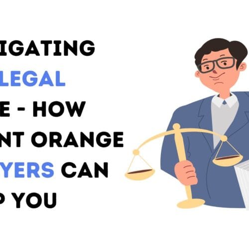 Navigating the Legal Maze – How Agent Orange Lawyers Can Help You