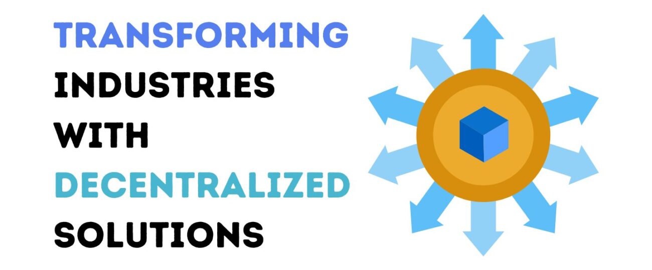 Decentralized Solutions