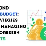 Beyond the Budget Strategies for Managing Unforeseen Costs