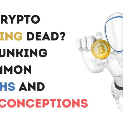 Is Crypto Mining Dead? Debunking Common Myths and Misconceptions