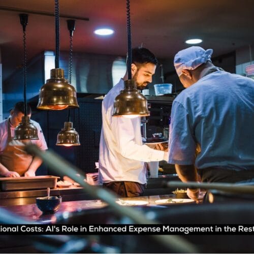 Optimizing Operational Costs: AI’s Role in Enhanced Expense Management in the Restaurant Industry