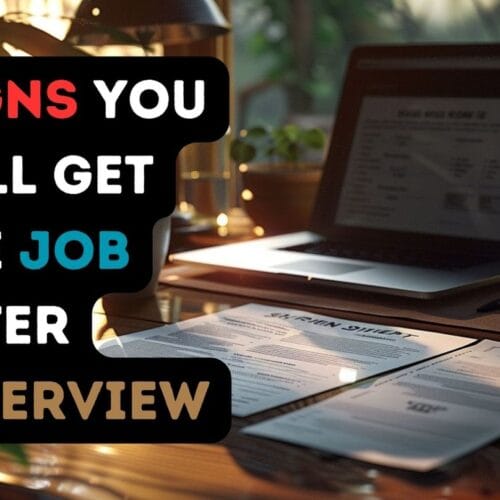 Signs You Will Get the Job After Interview: What You Need to Know