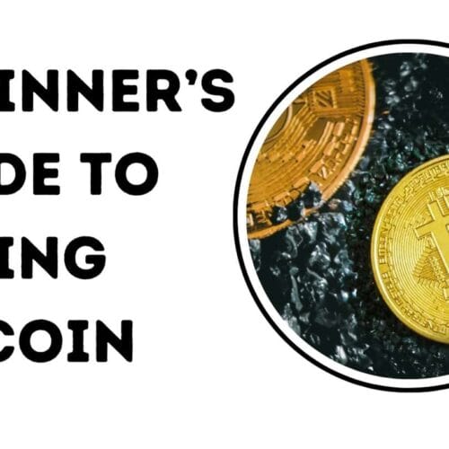 Beginner’s Guide to Buying Bitcoin