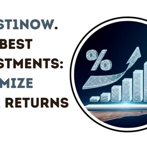 Invest1now.com Best Investments: Maximize Your Returns Now