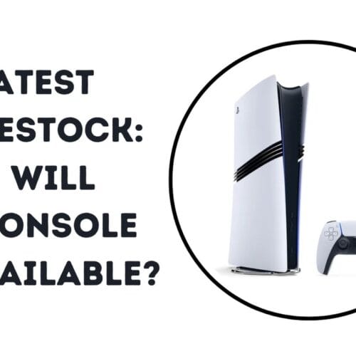 The Latest PS5 Restock: When Will the Console Be Available?