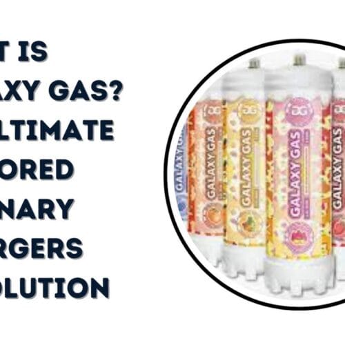 What is Galaxy Gas? An Ultimate Flavored Culinary Chargers Revolution