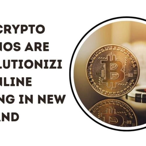 Why Crypto Casinos Are Revolutionizing Online Gaming in New Zealand