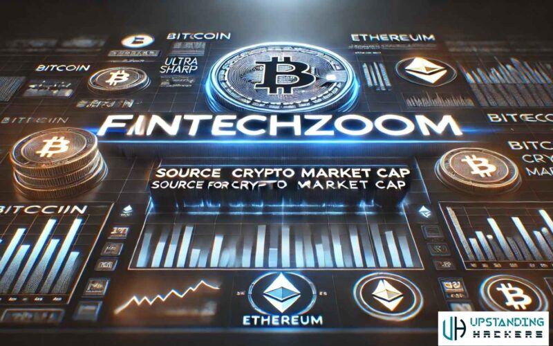 FintechZoom.com: An Ultimate Source for Crypto Market Cap
