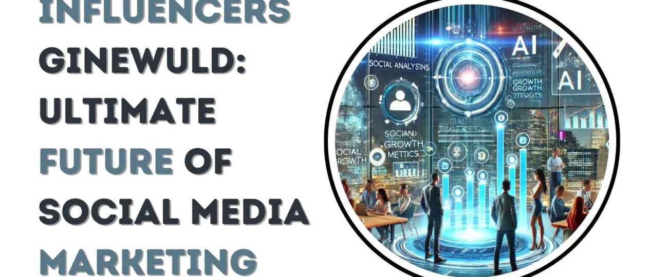 InfluencersGineWuld