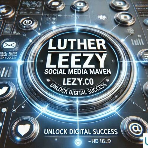 Luther Social Media Maven Leezy.co: Unlock Digital Success