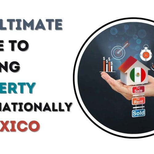10 Most Popular Website to Sell Property Internationally in Mexico