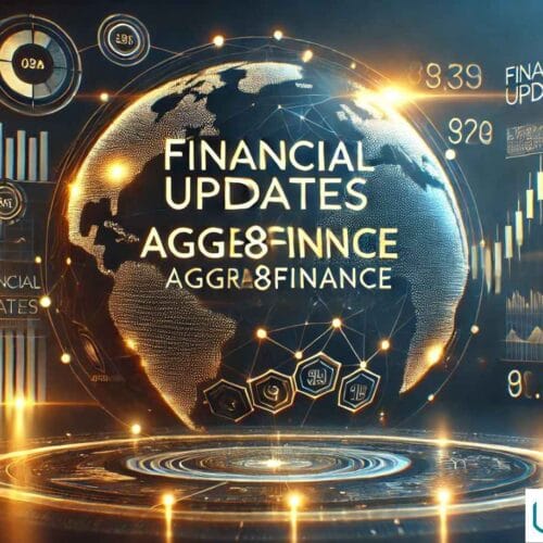 Financial Updates Aggr8finance: An Ultimate Source of News