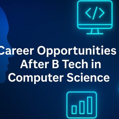 Career Prospects After BTech in Computer Science in 2026 and Beyond