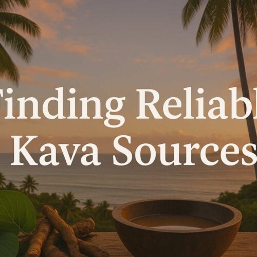 Finding Reliable Kava Suppliers Online