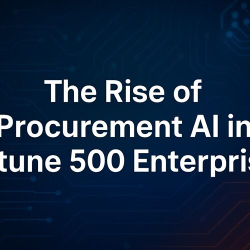 How Fortune 500 Companies Are Leveraging Procurement AI for Competitive Advantage