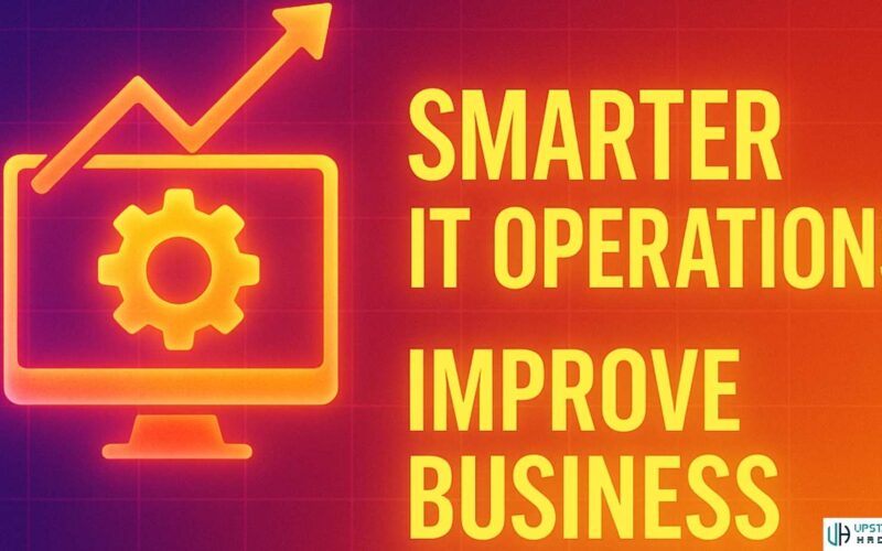 How Smarter IT Operations Help Minimize Downtime and Improve Output