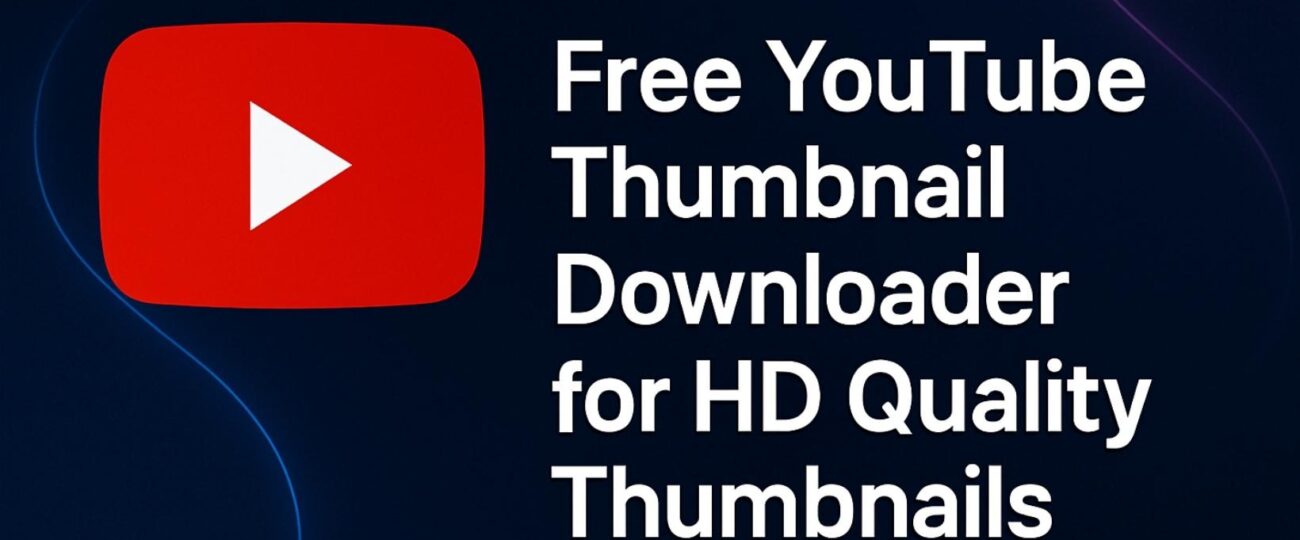 Protected: 10 Free YouTube Thumbnail Downloader for HD Quality Thumbnails