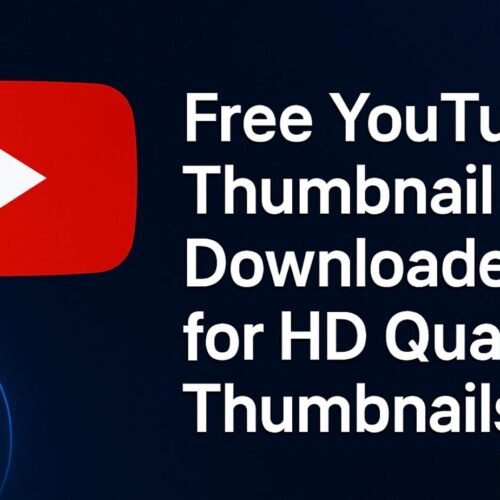 10 Free YouTube Thumbnail Downloader for HD Quality Thumbnails