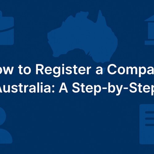 Navigating Company Registration in Australia: Simplified for New Business Owners