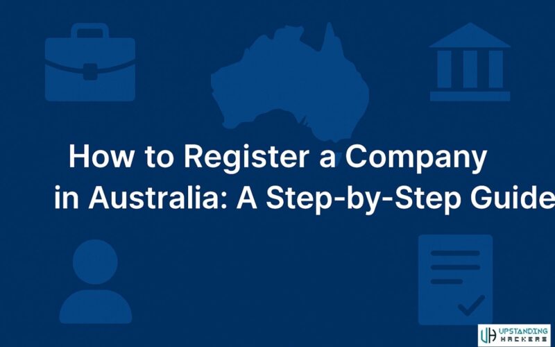 Navigating Company Registration in Australia: Simplified for New Business Owners