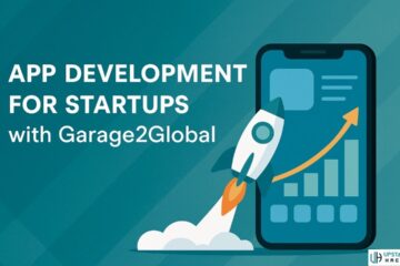 App Development for Startups with Garage2Global: An Easy Guide
