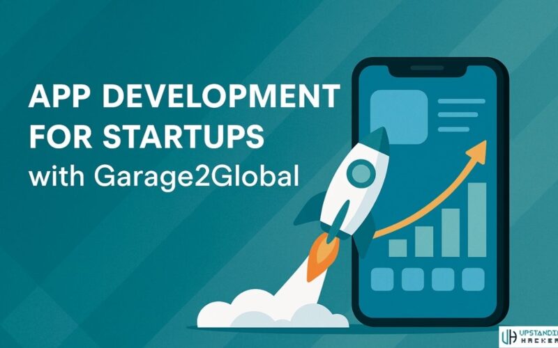App Development for Startups with Garage2Global: An Easy Guide