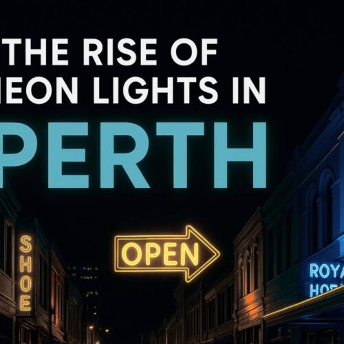 The Rise of Neon Lights in Perth