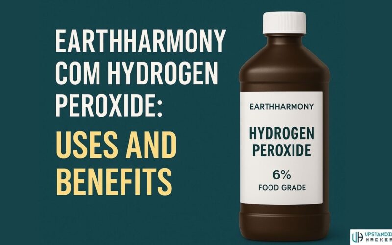 Earthharmony Com Hydrogen Peroxide: An Ultimate Guide
