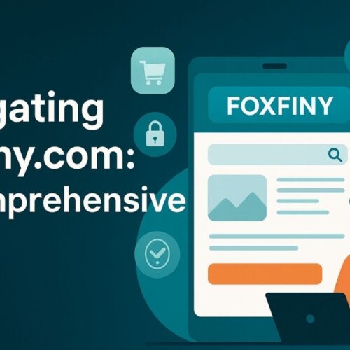 Foxfiny Com: Your Ultimate Guide to Navigating the Platform