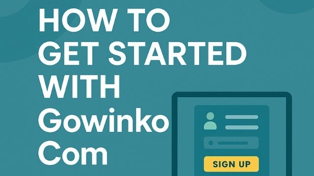 How to Get Started with Gowinko Com