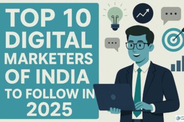 Top 10 Digital Marketers of India to Follow in 2025