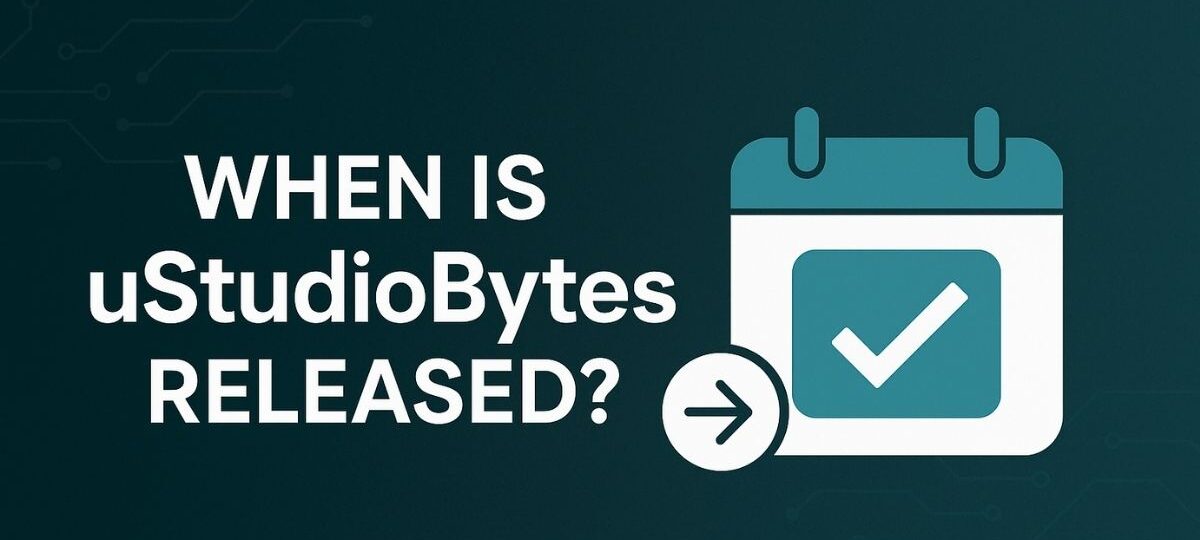 When Is uStudioBytes Released