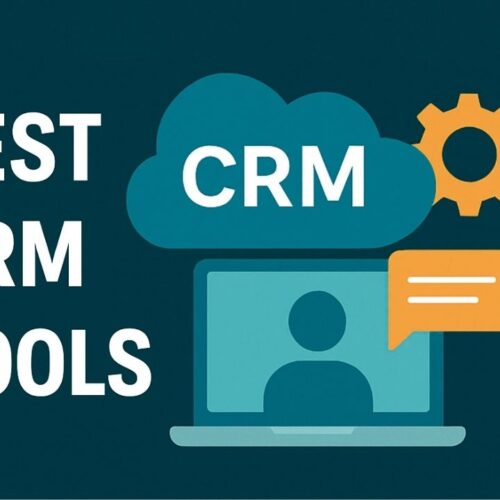 Best CRM Tools in 2025: Top Picks for Business Growth