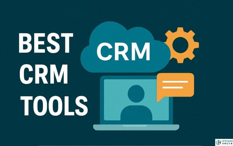 Best CRM Tools in 2025: Top Picks for Business Growth