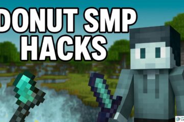 Donut SMP Hacks Guide – Risks, Types & Safer Play
