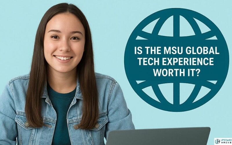 Is the MSU Global Tech Experience Worth It? Find Out Now
