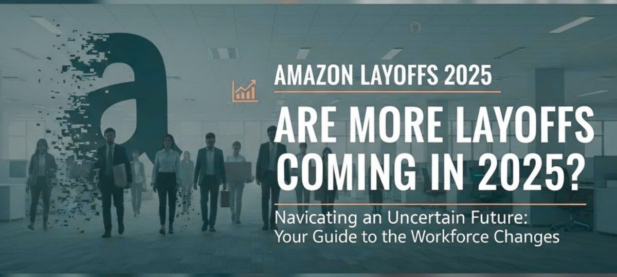 Amazon Layoffs 2025