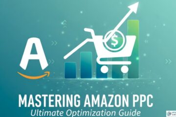 Amazon PPC Campaigns: The Ultimate Guide to Mastering