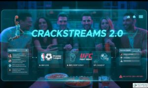Crackstreams 2.0 An Ultimate Review and Analysis