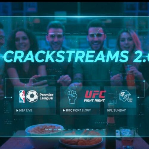 Crackstreams 2.0: An Ultimate Review and Analysis