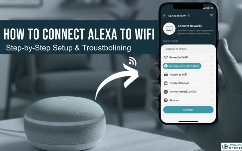 How to Connect Alexa to WiFi: A Complete Step-by-Step Guide for New and Existing Devices